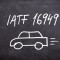 IATF 16949 SYSTÉM MANAGEMENTU JAKOSTI V AUTOMOBILOVÉM PRŮMYSLU